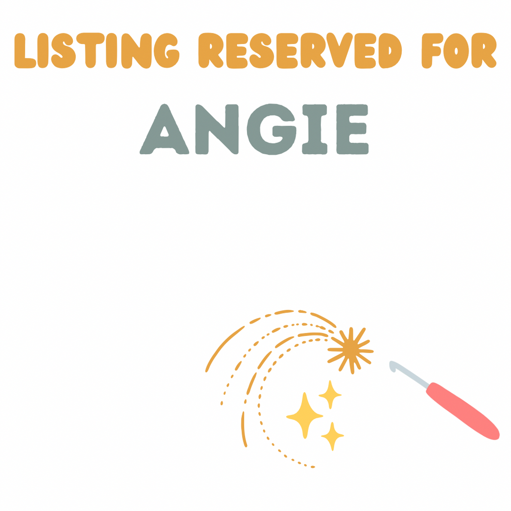 Listing Reserved for Angie